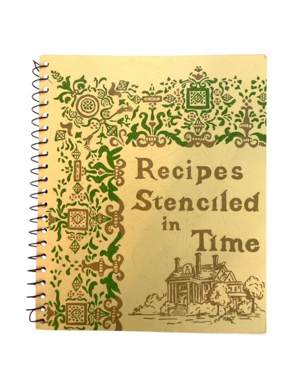 Recipes Stenciled In Time Cookbook 1990 Thistle Hill Docent Guild Fort Worth TX